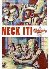Load image into Gallery viewer, 'Neck It! Ice Cold Beer' Artwork Print