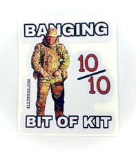 Load image into Gallery viewer, Banging Bit of Kit Sticker