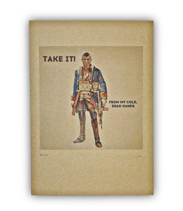 'Come Take it' Artwork Print