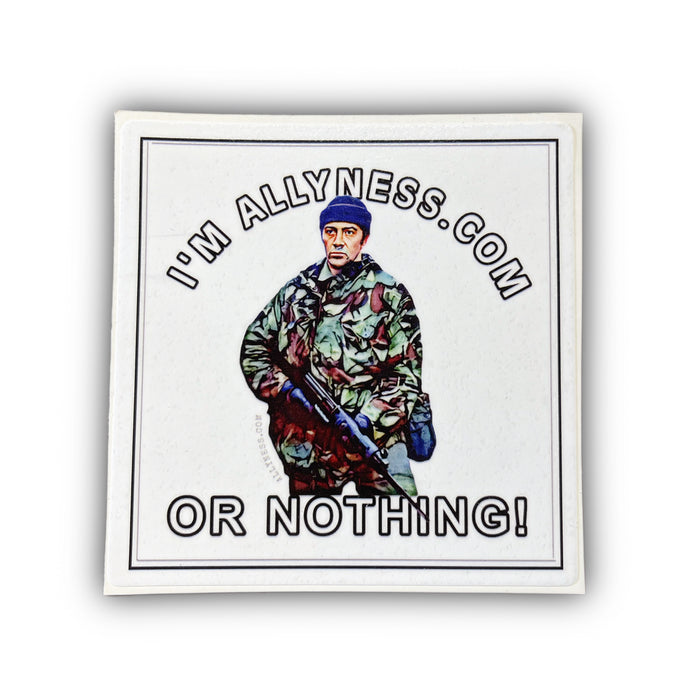 Allyness or Nothing Sticker